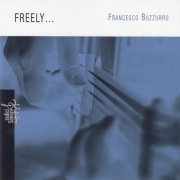 Francesco Buzzurro - Freely (2001)