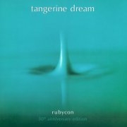 Tangerine Dream - Rubycon (50th Anniversary Edition) (2025)