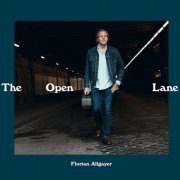 Florian Allgayer - The Open Lane (2024) [Hi-Res]