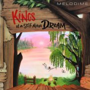 Melodime - Kings of a Self-Made Dream (2019)