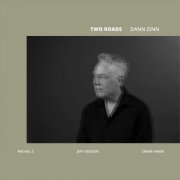 Dann Zinn - Two Roads (2024)