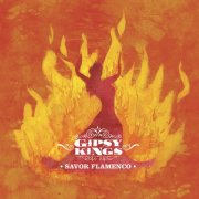 Gipsy Kings - Savor Flamenco (Bonus Track) (2013)
