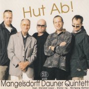 Mangelsdorff Dauner Quintett - Hut Ab! (1998)