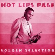 Hot Lips Page - Golden Selection (Remastered) (2021)