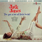 Jack Jones - I've Got A Lot Of Livin' To Do! (2000)