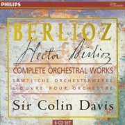 Sir Colin Davis - Berlioz: Complete Orchestral Works (1997)