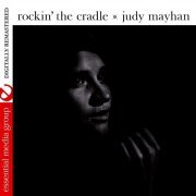 Judy Mayhan - Rockin' The Cradle (Remastered) (1962/2009)