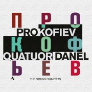 Quatuor Danel - Sergei Prokofiev: String Quartets 1&2, Visions fugitives (2025) [Hi-Res]