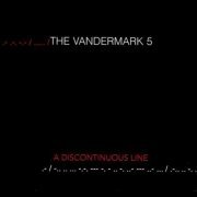 The Vandermark 5 - A Discontinuous Line (2006)