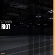Sequinoid - Riot (2026)