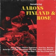 Aarons, Finland & Rose - Aarons, Finland & Rose (2023)