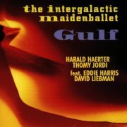 The Intergalactic Maiden Ballet - Gulf (1994)