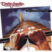 Duke Jupiter - White Knuckle Ride (1984)