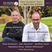 James Gilchrist & Nathan Williamson - One Hundred Years of British Song, Vol. 3 (2022) [Hi-Res]