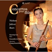 Ensemble Of Tokyo, Chang-Kook Kim, Soyoung Lee - Nielsen, Jolivet & Ibert: Concertos pour flûte - Kennan: Night Soliloquy (2013)