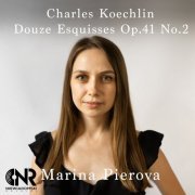 Marina Pierova - Douze Esquisses op. 41 No. 2 (2021) Hi-Res