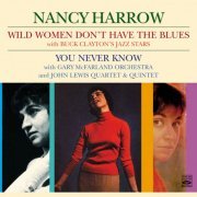 Nancy Harrow - Wild Women Don't Have the Blues / You Never Know (2014)