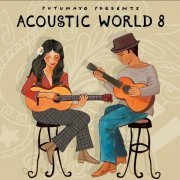 Putumayo - Acoustic World 8 by Putumayo (2023)