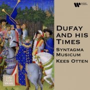 Kees Otten and Syntagma Musicum - Dufay and His Times (1974/2021)