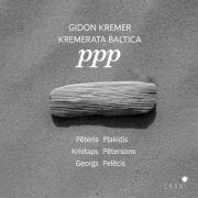 Gidon Kremer and KremerATA Baltica - ppp (2022) [Hi-Res]