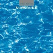 Hiroshi Yoshimura - Surround (1986/2023) [Hi-Res]