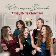 Williamson Branch - Very Merry Christmas (2022)