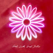 Superjava - Get Sick, Get Better (Deluxe) (2025) [Hi-Res]