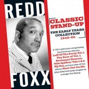 Redd Foxx - Classic Stand-up: The Early Years Collection 1946-60 (2022)