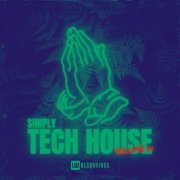 VA - Simply Tech House, Vol. 21 (2024) FLAC