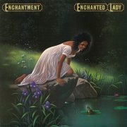 Enchantment - Enchanted Lady (Bonus Track Version) (1982)