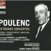 Richard Hickox - Poulenc: Keyboard Concertos, Choral Works (2004)