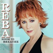 Reba McEntire - Room To Breathe (2003)