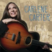 Carlene Carter - Carter Girl (2014)