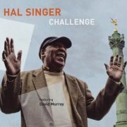 Hal Singer featuring David Murray - Challenge (2010)