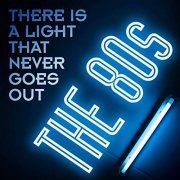 VA - There Is a Light That Never Goes Out: The 80s (2020)