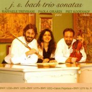 Raffaele Trevisani, Paola Girardi & Piet Koornhof - JS Bach: Trio Sonatas (2009)