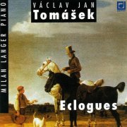 Milan Langer - Tomášek: Eclogues (1998)