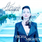 Angie Atkinson - High & Mighty (2015) [Hi-Res]