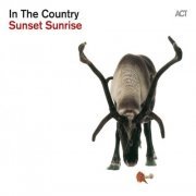In the Country - Sunset Sunrise (2013) [Hi-Res]