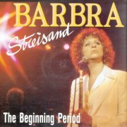 Barbra Streisand - The Beginning Period (1990) LP