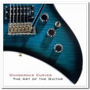 VA - Dangerous Curves: The Art of the Guitar (2000)