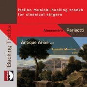 Alberto Mondini - Antique Arias, Vol. 4: Italian Musical Backing Tracks for Classical Singers (2021)