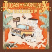 Lucas Jagneaux & the Roadshow - Lucas Jagneaux & the Roadshow (2019)