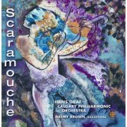 Jeremy Brown, Calgary Philharmonic Orchestra & Hans Graf - Scaramouche (2000)