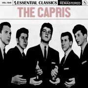 The Capris - Essential Classics, Vol. 1049: The Capris (2025)