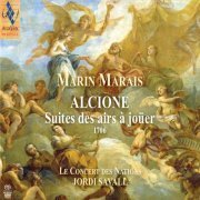 Le Concert des Nations, Jordi Savall - Marin Marais: Alcione (Suite des airs à joüer) (2014) [Hi-Res]