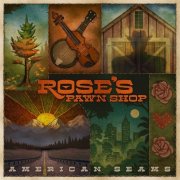 Rose's Pawn Shop - American Seams (2026) [Hi-Res]