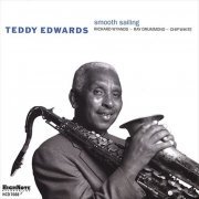 Teddy Edwards - Smooth Sailing (2003)