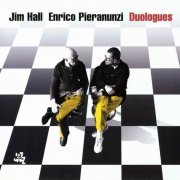 Jim Hall & Enrico Pieranunzi - Duologues (2005)