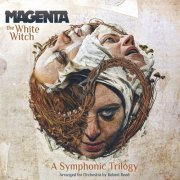 Magenta - The White Witch - A Symphonic Trilogy (2022)